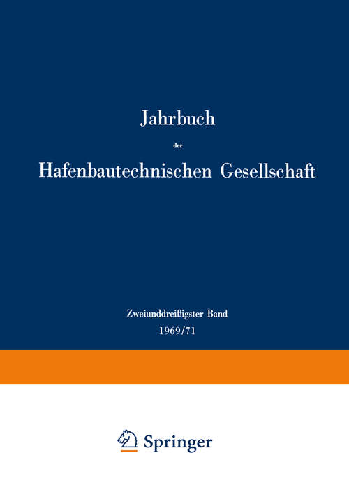 Book cover of Zweiunddreißigster Band 1969/71 (1972) (Jahrbuch der Hafenbautechnischen Gesellschaft #32)