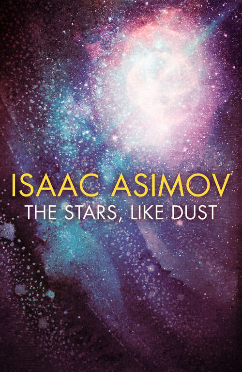 Book cover of The Stars, Like Dust
