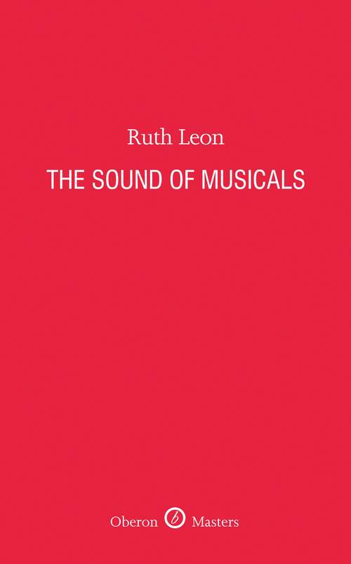 Book cover of The Sound of Musicals (Oberon Masters Series)