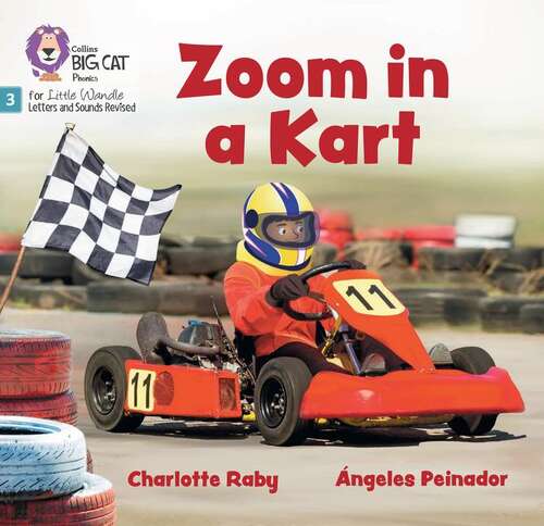 Book cover of Zoom In A Kart: Phase 3 Set 1 Blending Practice