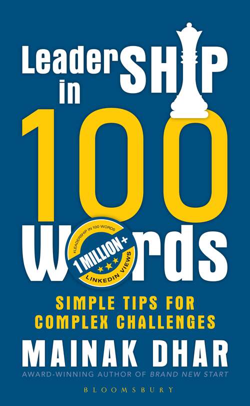 Book cover of Leadership in 100 Words: Simple Tips for Complex Leadership Challenges