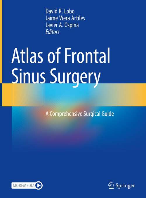Book cover of Atlas of Frontal Sinus Surgery: A Comprehensive Surgical Guide (1st ed. 2022)