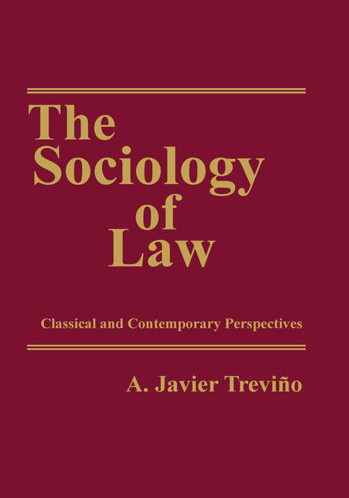 Book cover of The Sociology of Law: Classical and Contemporary Perspectives