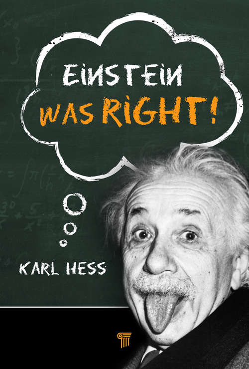 Book cover of Einstein Was Right!