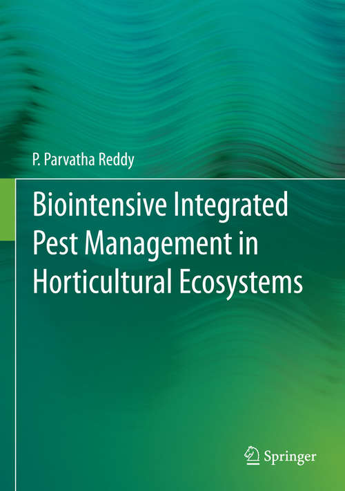 Book cover of Biointensive Integrated Pest Management in Horticultural Ecosystems (2014)