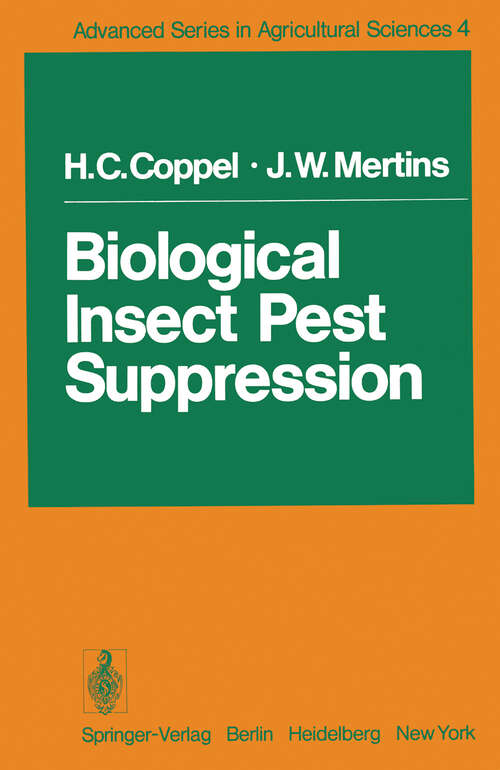 Book cover of Biological Insect Pest Suppression (1977) (Advanced Series in Agricultural Sciences #4)