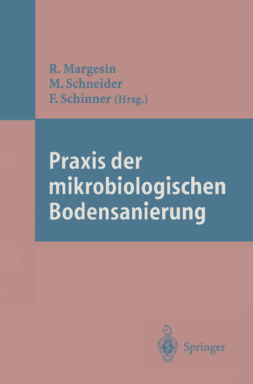 Book cover of Praxis der mikrobiologischen Bodensanierung (1995)
