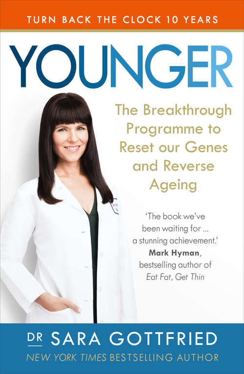 Book cover of Younger: The Breakthrough Programme to Reset our Genes and Reverse Ageing