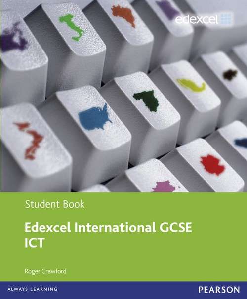 Book cover of Edexcel International GCSE ICT Student Book (PDF)
