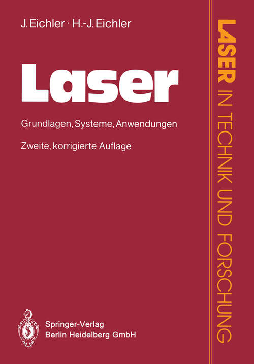 Book cover of Laser: Grundlagen · Systeme · Anwendungen (2. Aufl. 1991) (Laser in Technik und Forschung)