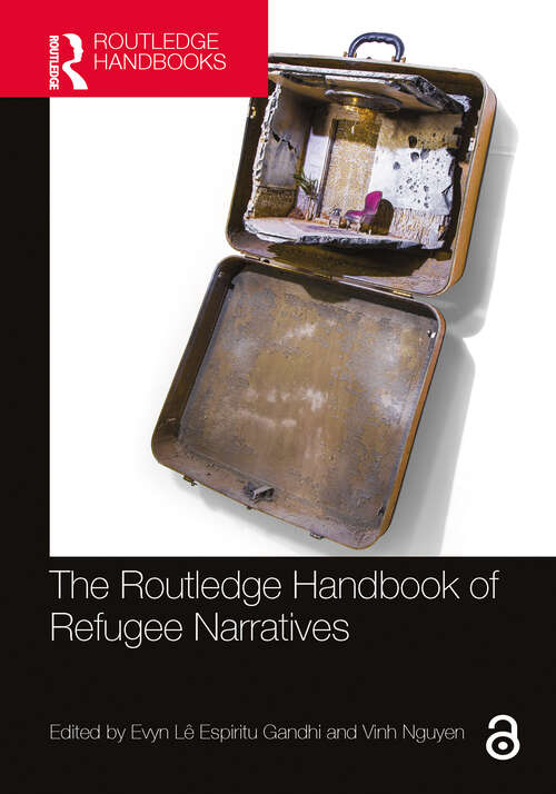 Book cover of The Routledge Handbook of Refugee Narratives (Routledge Literature Handbooks)