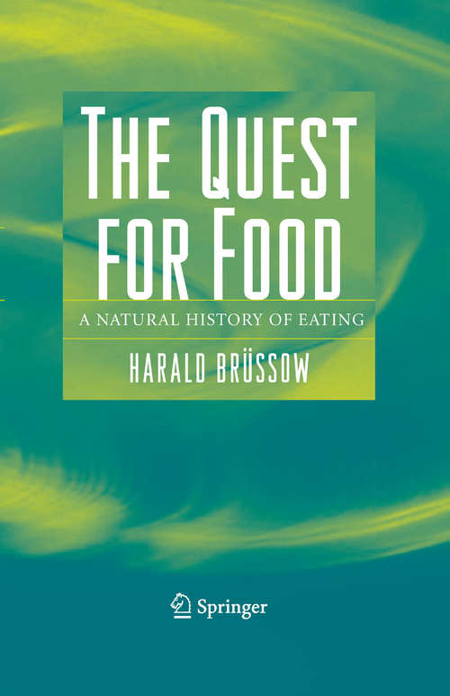 Book cover of The Quest for Food: A Natural History of Eating (2007)