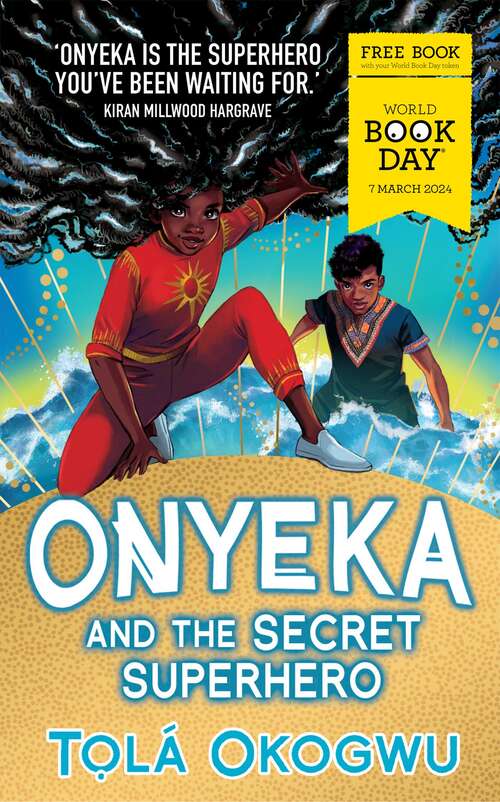 Book cover of Onyeka And The Secret Superhero (World Book Day 2024) (Onyeka)