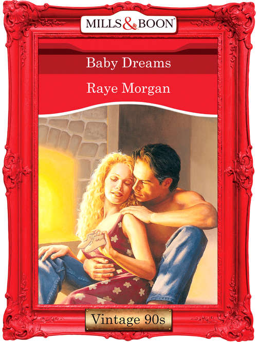Book cover of Baby Dreams (ePub First edition) (Mills And Boon Vintage Desire Ser. #997)