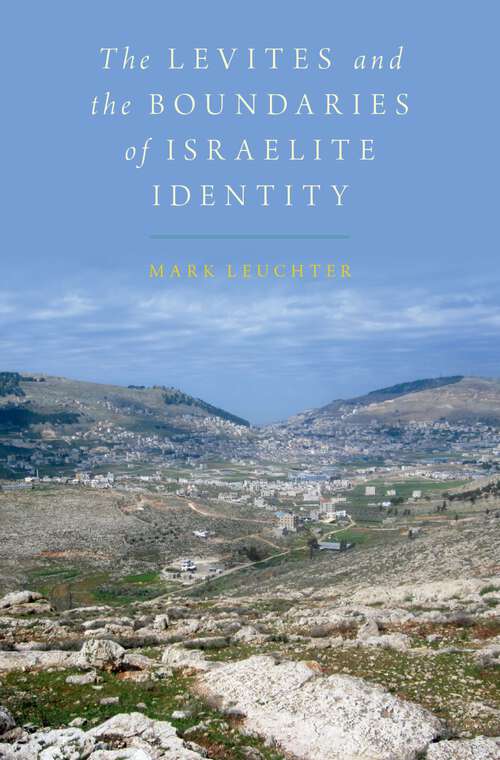 Book cover of The Levites and the Boundaries of Israelite Identity