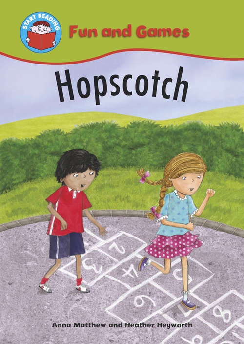 Book cover of Hopscotch: Fun And Games: Hopscotch (Start Reading: Fun and Games)
