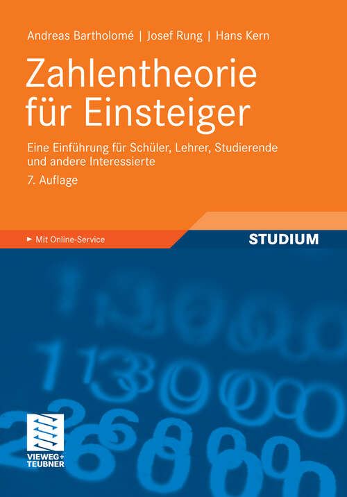 Book cover of Zahlentheorie für Einsteiger: Eine Einführung für Schüler, Lehrer, Studierende und andere Interessierte (7. Aufl. 2010)