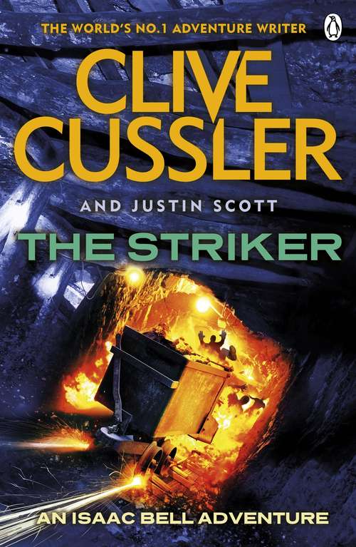 Book cover of The Striker: Isaac Bell #6 (Isaac Bell #6)