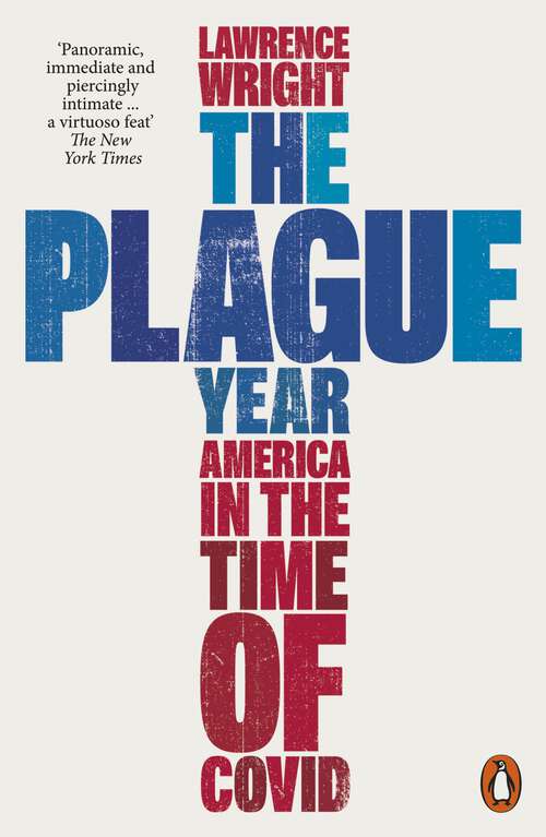 Book cover of The Plague Year: America in the Time of Covid