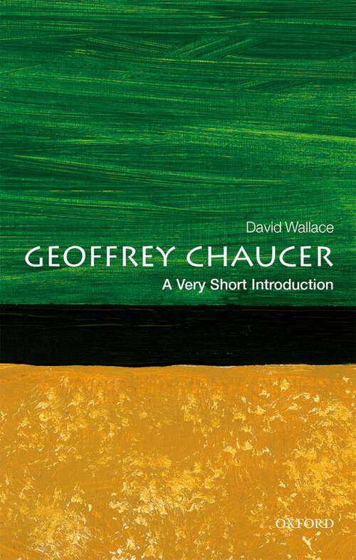 Book cover of Geoffrey Chaucer: A Very Short Introduction (Very Short Introductions)