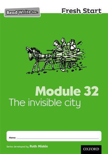 Book cover of Read Write Inc. Fresh Start Module 32 The invisible city (PDF)