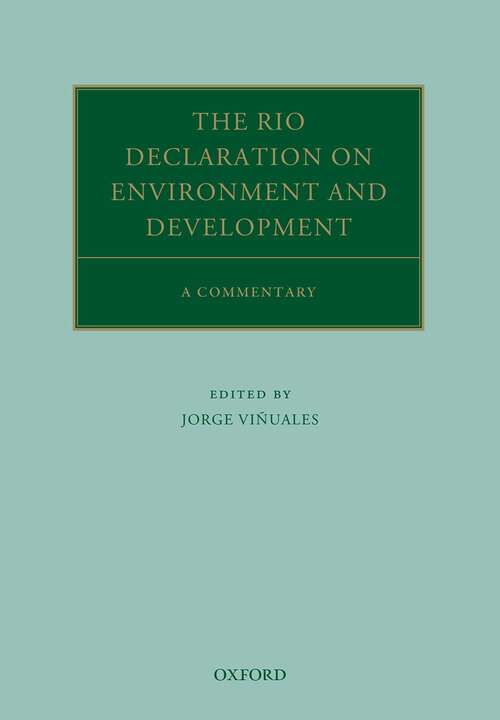 Book cover of The Rio Declaration on Environment and Development: A Commentary (Oxford Commentaries on International Law)