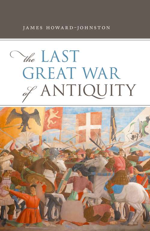 Book cover of The Last Great War of Antiquity