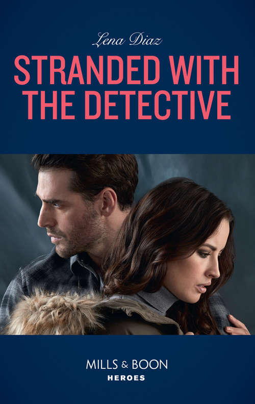 Book cover of Stranded With The Detective: Stranded With The Detective (tennessee Swat) / Cease Fire (omega Sector: Under Siege) (ePub edition) (Tennessee SWAT #3)
