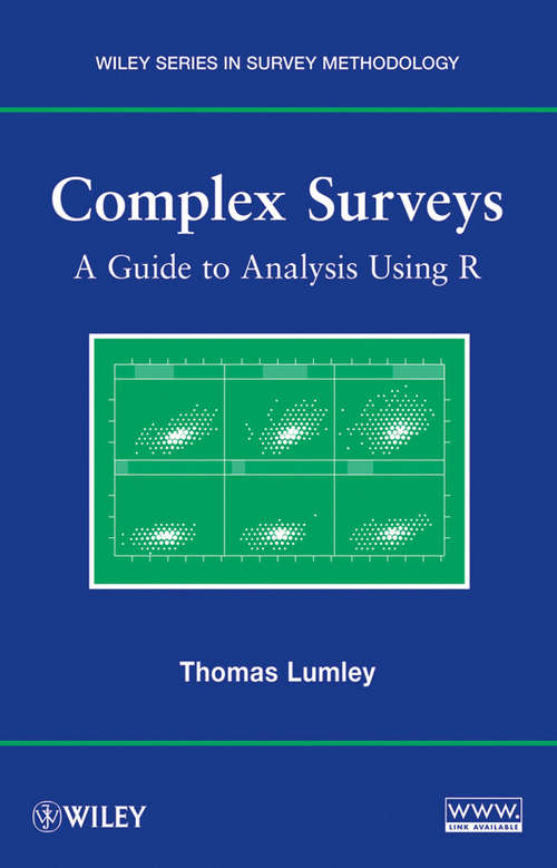 Book cover of Complex Surveys: A Guide to Analysis Using R (Wiley Series in Survey Methodology #565)