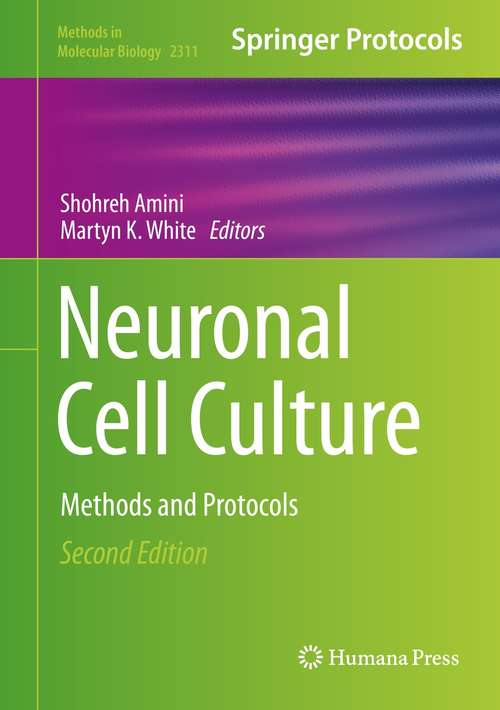 Book cover of Neuronal Cell Culture: Methods and Protocols (2nd ed. 2021) (Methods in Molecular Biology #2311)