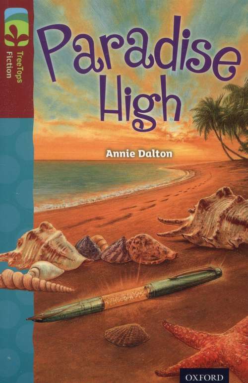 Book cover of Oxford Reading Tree, Treetops Fiction, Level 15, Dark Blue: Paradise High (PDF)