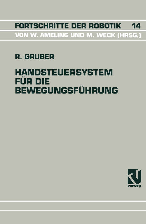 Book cover of Handsteuersystem für die Bewegungsführung (1992) (Fortschritte der Robotik #14)