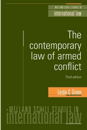 Book cover of The contemporary law of armed conflict: Third Edition (3) (Melland Schill Studies in International Law)
