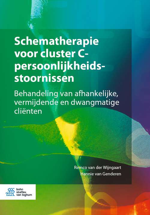 Book cover of Schematherapie voor cluster C-persoonlijkheidsstoornissen: Behandeling van afhankelijke, vermijdende en dwangmatige cliënten (2024)
