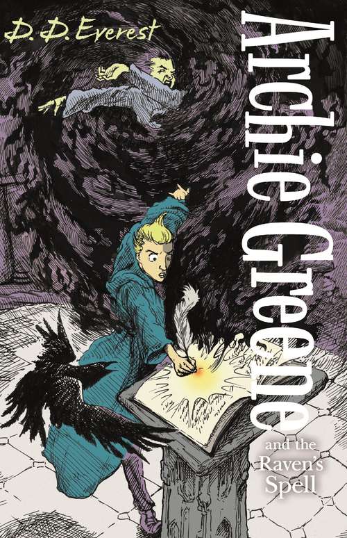 Book cover of Archie Greene and the Raven's Spell (Main) (Archie Greene #3)