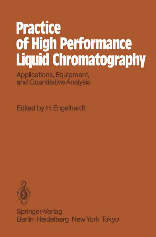 Book cover of Practice of High Performance Liquid Chromatography: Applications, Equipment and Quantitative Analysis (1986) (Chemical Laboratory Practice)