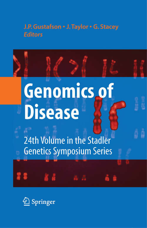 Book cover of Genomics of Disease (2008) (Stadler Genetics Symposia Series)