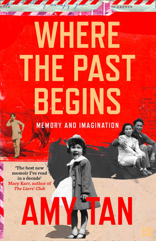 Book cover of Where the Past Begins: A Writer's Memoir (ePub edition)