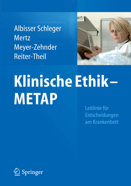 Book cover of Klinische Ethik - METAP: Leitlinie für Entscheidungen am Krankenbett (2012)