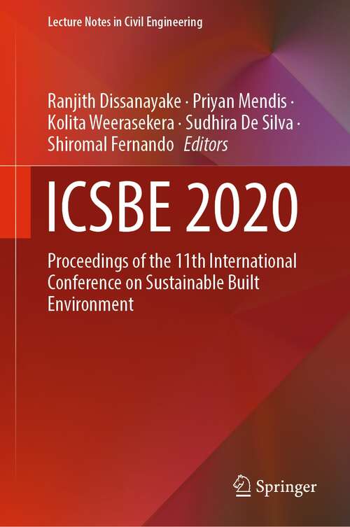 Book cover of ICSBE 2020: Proceedings of the 11th International Conference on Sustainable Built Environment (1st ed. 2022) (Lecture Notes in Civil Engineering #174)