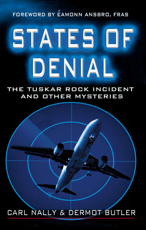 Book cover of States of Denial: The Tuskar Rock Incident and other Mysteries