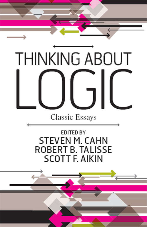 Book cover of Thinking about Logic: Classic Essays