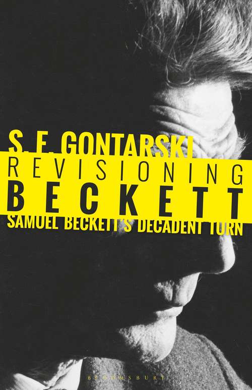 Book cover of Revisioning Beckett: Samuel Beckett’s Decadent Turn