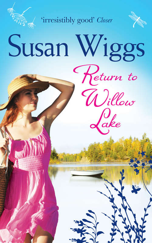 Book cover of Return to Willow Lake: The Summer Hideaway Marrying Daisy Bellamy Return To Willow Lake (ePub First edition) (The Lakeshore Chronicles #9)