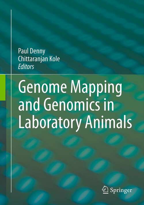Book cover of Genome Mapping and Genomics in Laboratory Animals (2012) (Genome Mapping and Genomics in Animals #4)