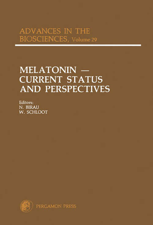 Book cover of Melatonin: Proceedings of an International Symposium on Melatonin, Held in Bremen, Federal Republic of Germany, September 28-30, 1980