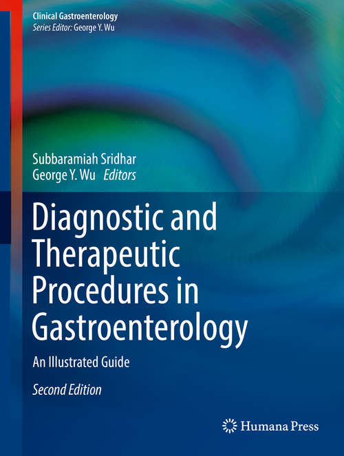 Book cover of Diagnostic and Therapeutic Procedures in Gastroenterology: An Illustrated Guide (Clinical Gastroenterology)