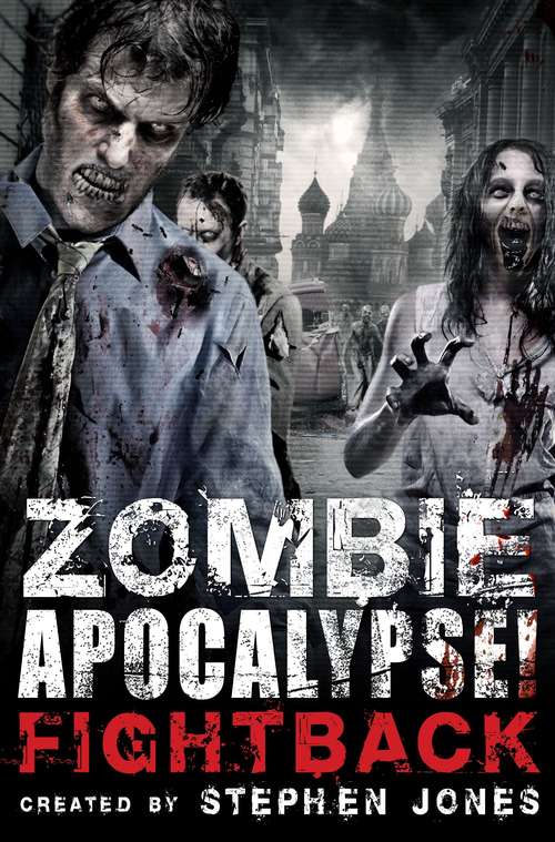 Book cover of Zombie Apocalypse! Fightback (Zombie Apocalypse!)