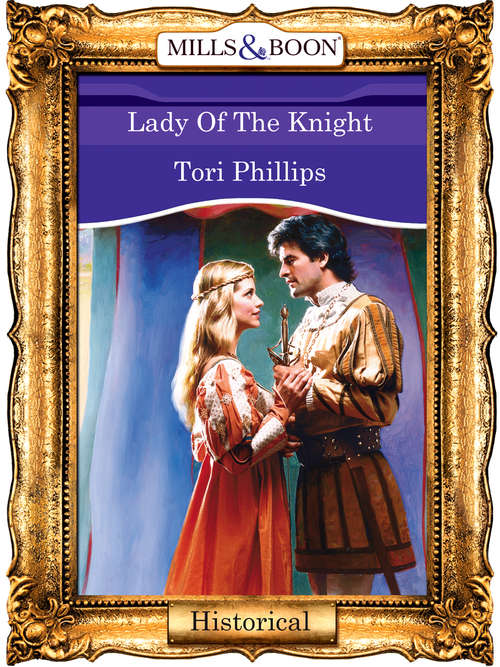 Book cover of Lady Of The Knight (ePub First edition) (Mills And Boon Vintage 90s Modern Ser.)