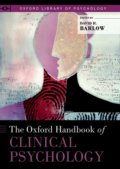 Book cover of The Oxford Handbook of Clinical Psychology: Updated Edition (Oxford Library of Psychology)